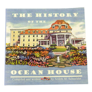The History of the Ocean House book.